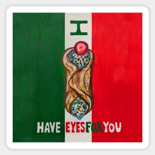 I Cannoli Have Eyes for You Sticker